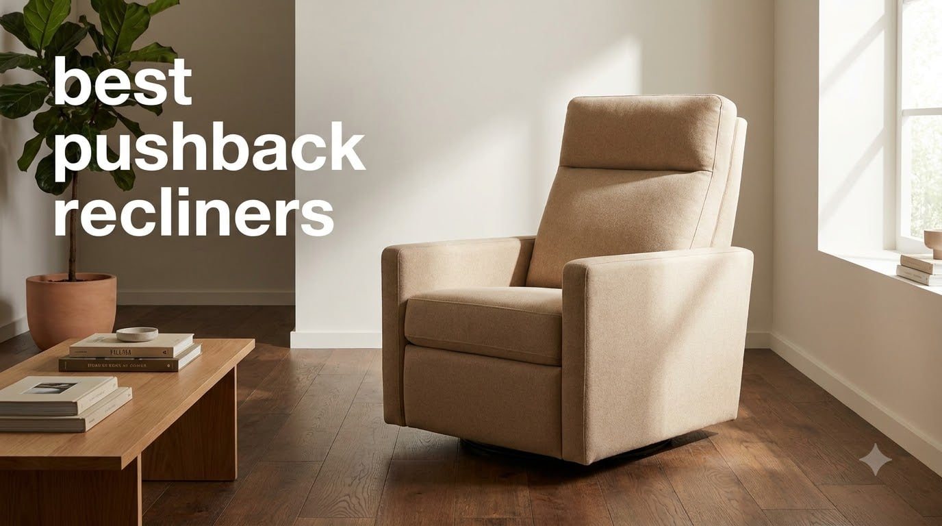 best pushback recliners