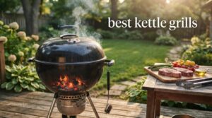 best kettle grills
