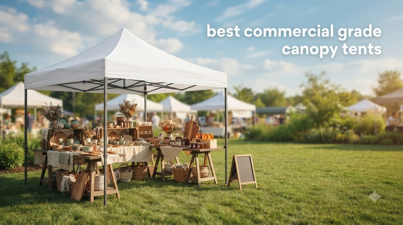 best commercial grade canopy tents