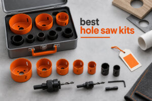 best hole saw kits