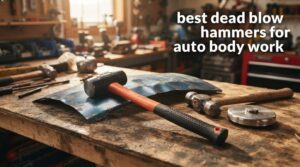 best dead blow hammers for auto body work
