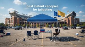 best instant canopies for tailgating