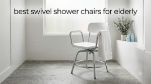 best swivel shower chairs for elderly