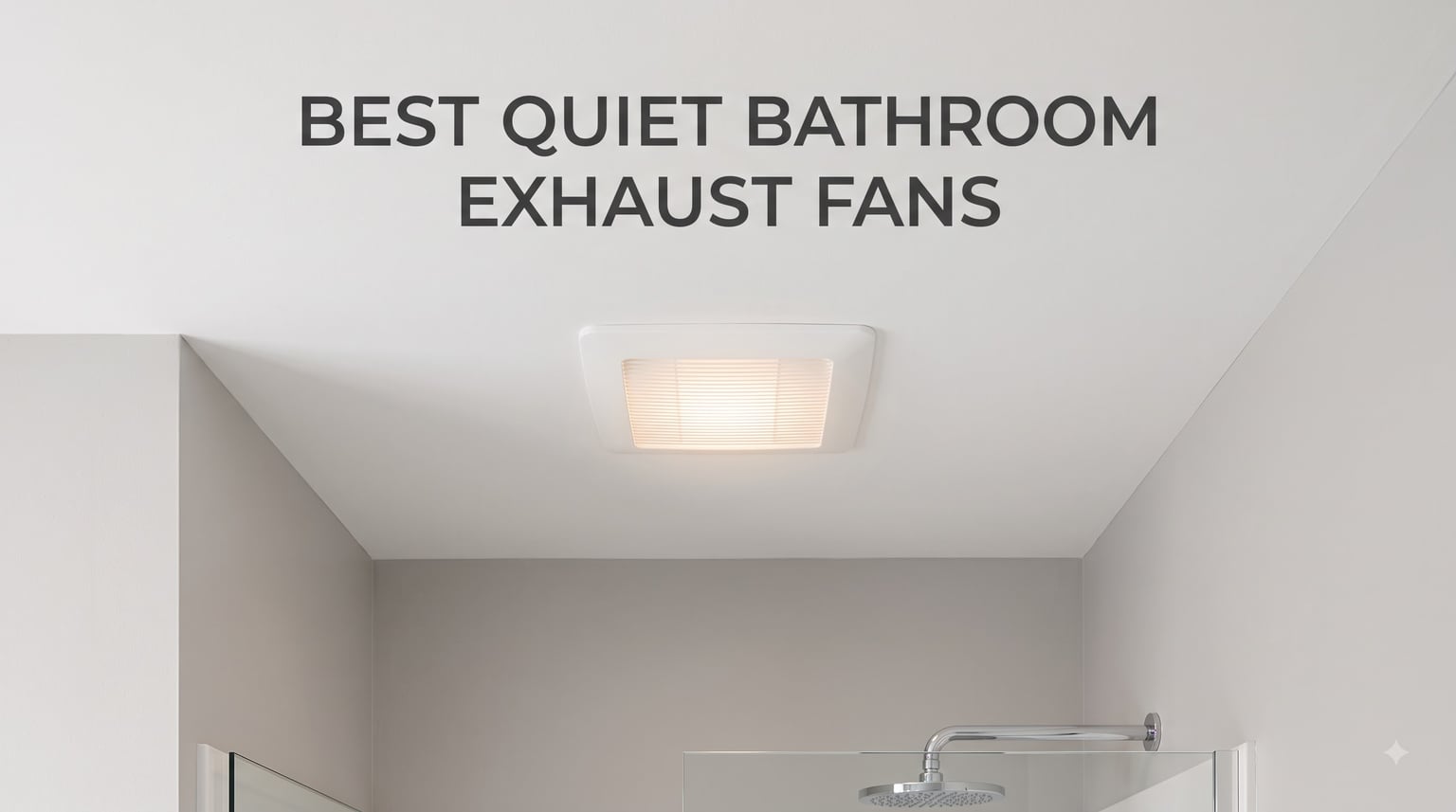 best quiet bathroom exhaust fans