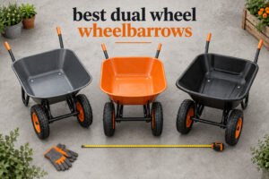 best dual wheel wheelbarrows
