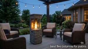 best fire columns for patios