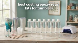 best casting epoxy resin kits for tumblers