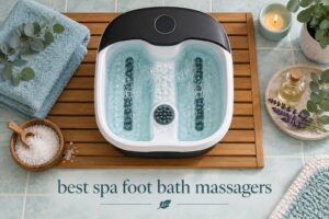 best spa foot bath massagers