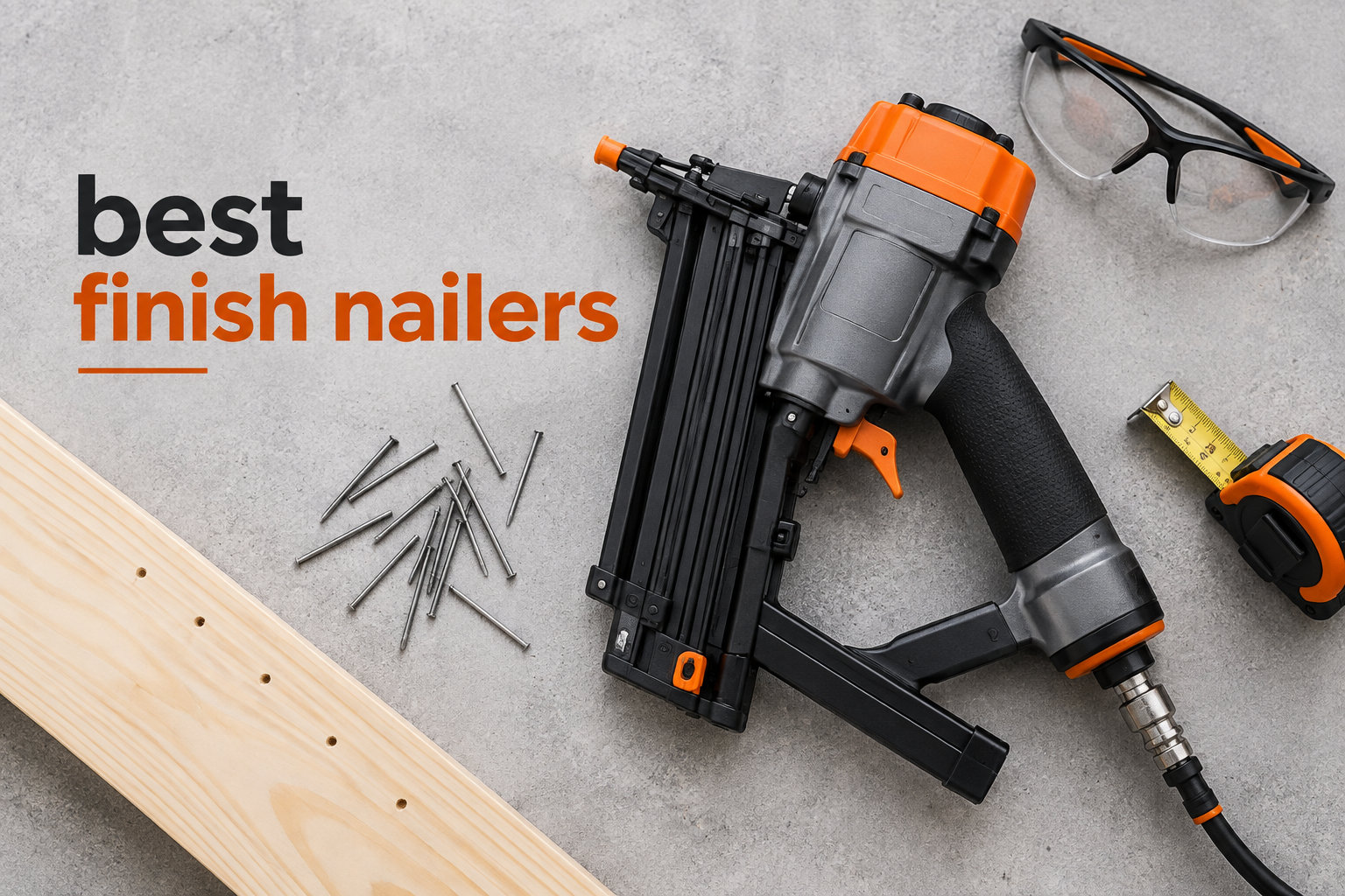best finish nailers
