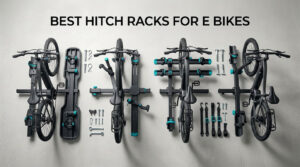 best hitch racks for e bikes