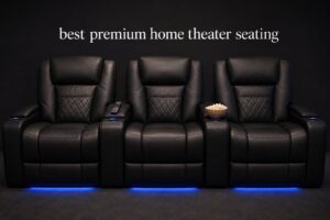 best premium home theater seating