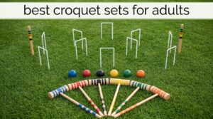 best croquet sets for adults
