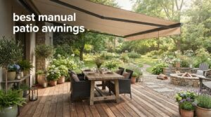 best manual patio awnings