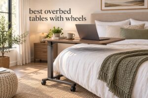 best overbed tables with wheels
