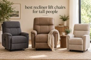 best recliner lift chairs for tall people