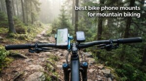 best bike phone mounts for mountain biking