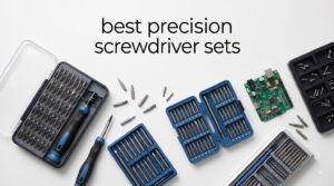 best precision screwdriver sets