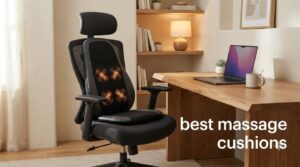 best massage cushions