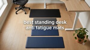 best standing desk anti fatigue mats