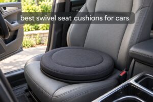 best swivel seat cushions for cars