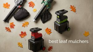 best leaf mulchers
