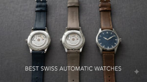 best swiss automatic watches