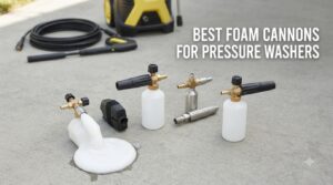best foam cannons for pressure washers