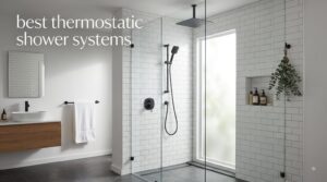 best thermostatic shower systems