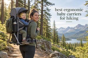 best ergonomic baby carriers for hiking