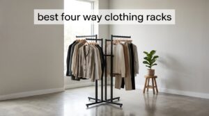 best four way clothing racks