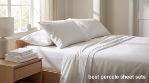 best percale sheet sets