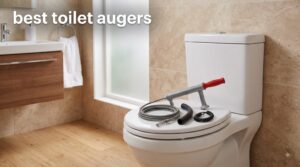 best toilet augers