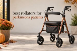 best rollators for parkinsons patients